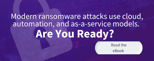 Ransomware Readiness: Protecting Your Enterprise Against Today’s Most Dangerous Cyberthreats